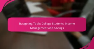 Herramientas de Presupuesto: Estudiantes Universitarios, Gestión de Ingresos y Ahorros