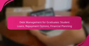 Gestión de Deudas para Graduados: Préstamos Estudiantiles, Opciones de Reembolso, Planificación Financiera