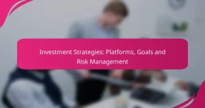 Estrategias de Inversión: Plataformas, Objetivos y Gestión de Riesgos
